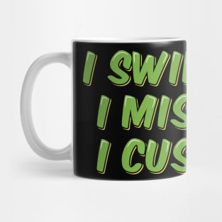 Swing Miss Cuss Golf Mug